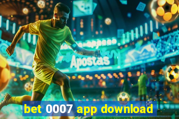 bet 0007 app download